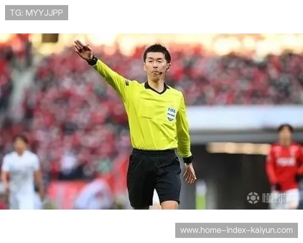 裁判荒木友辅再度成为焦点 亚冠赛场VAR判罚决策过程复盘